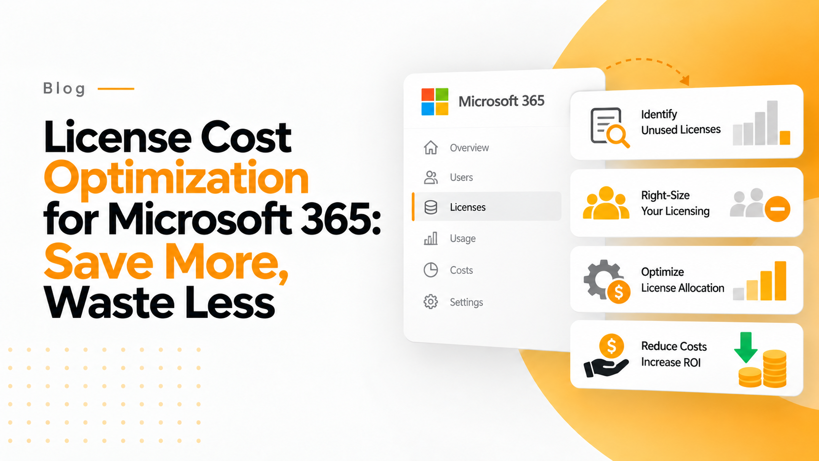 License Cost Optimization for Microsoft 365 Save More, Waste Less