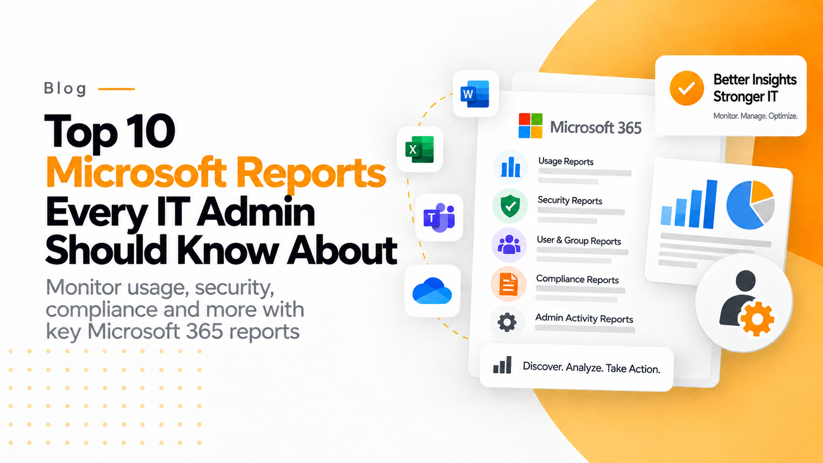 Top 10 Microsoft Reports Every IT Admin Should Know About