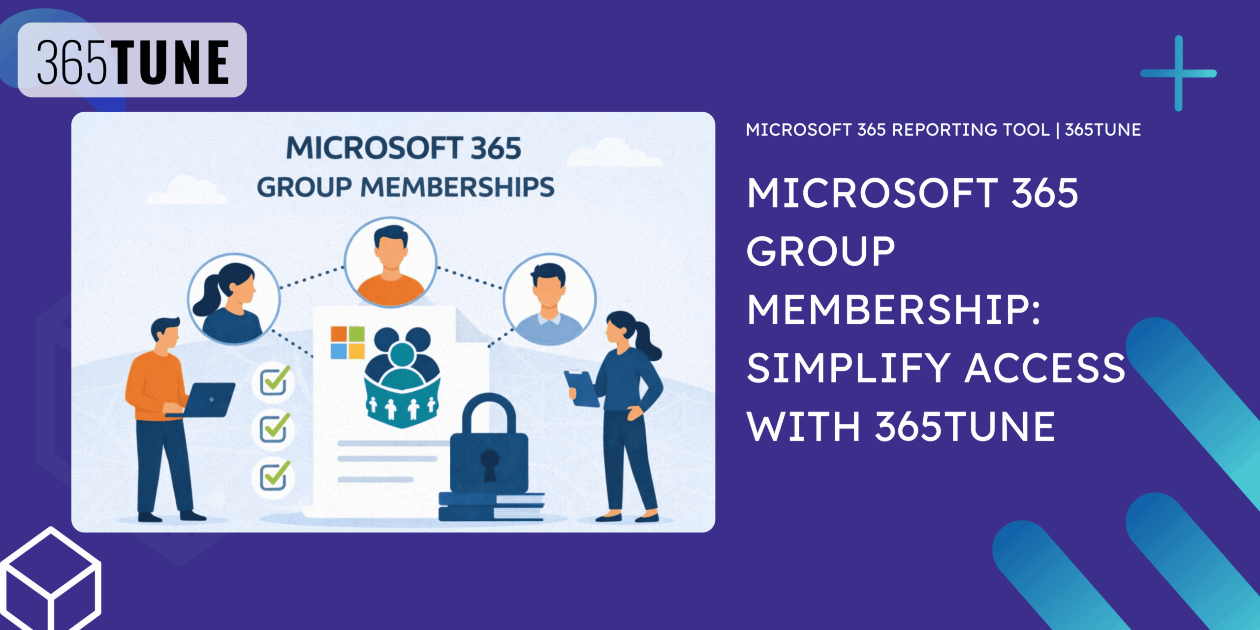 Microsoft 365 Group Membership Simplify Access with 365Tune (1)