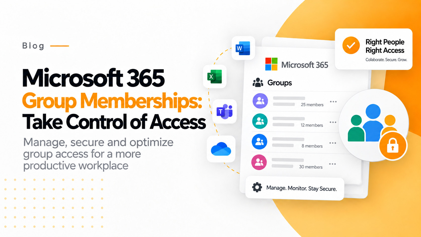 Microsoft 365 Group Memberships Take Control of Access