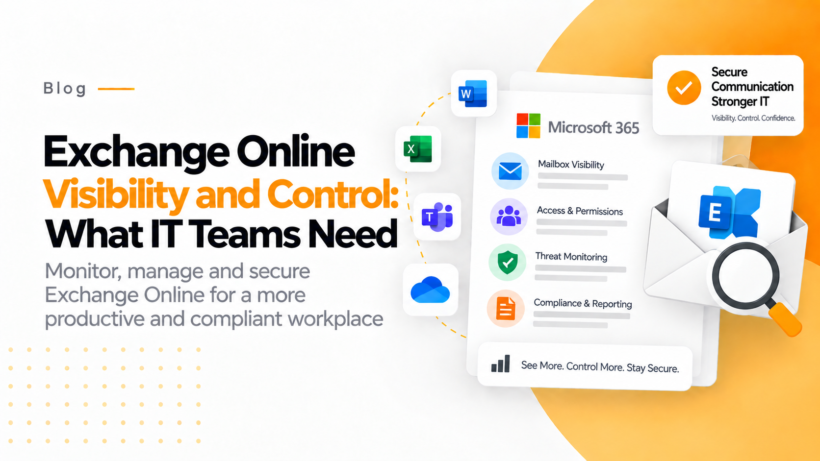 Exchange Online Visibility and Control What IT Teams Need