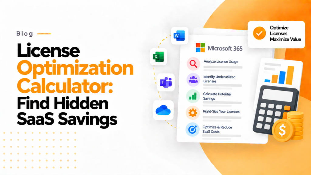 License Optimization Calculator Find Hidden SaaS Savings